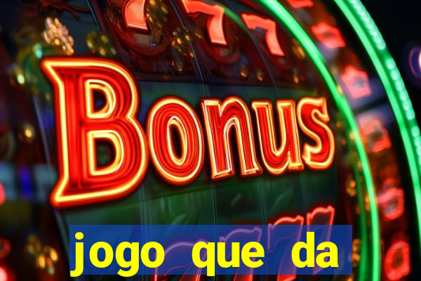 jogo que da dinheiro para se cadastrar